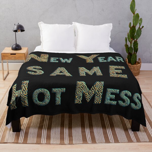 Item preview,  NEW YEAR SAME HOT MESS designed and sold by Ralek.