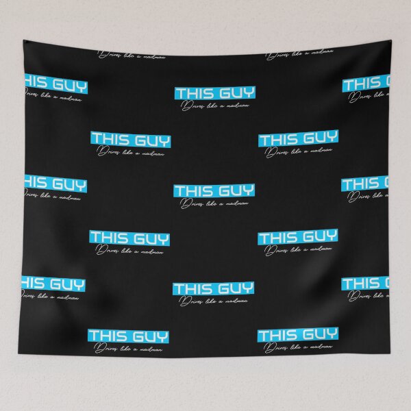 Item preview, THIS GUY Drives like a madman designed and sold by ilovetshirts87.
