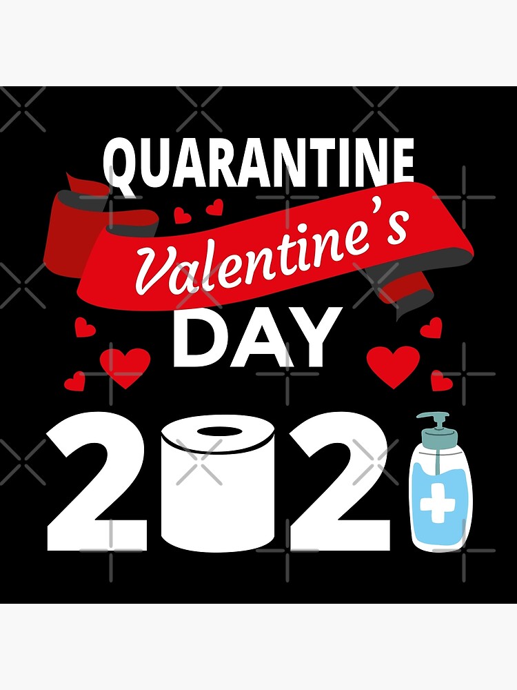 "Quarantine Valentine's Day 2021 III" Poster for Sale by lemonpepper