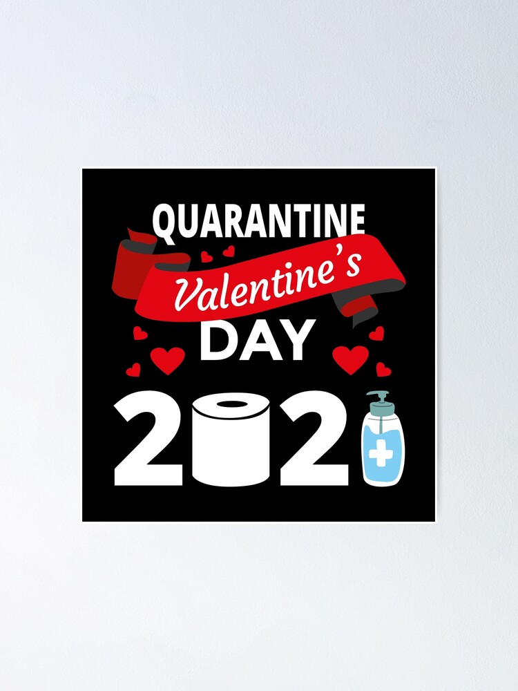 "Quarantine Valentine's Day 2021 III" Poster for Sale by lemonpepper