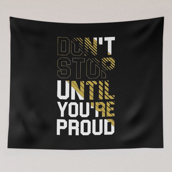Item preview, don't stop until you're proud designed and sold by karim Najjar.