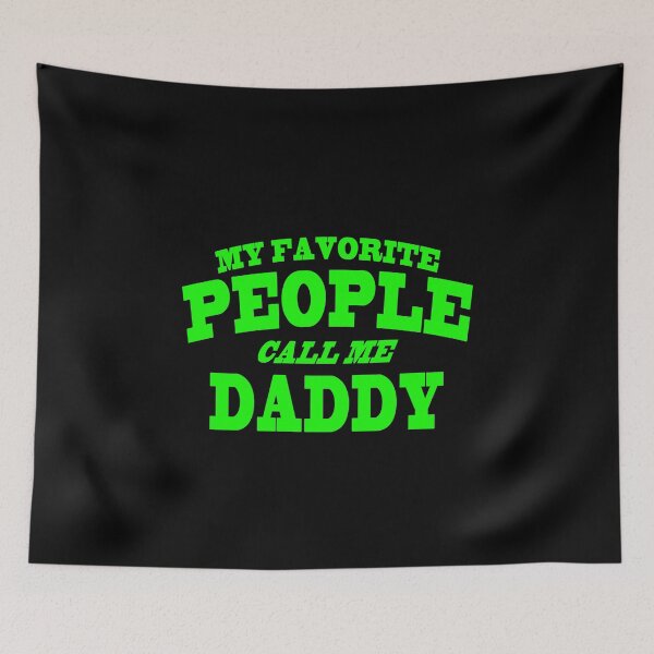 Item preview, My Favorite People Call Me Daddy designed and sold by majeed10.