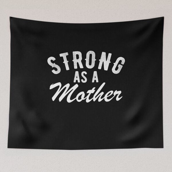 Item preview, Strong as a Moterh shirt idea designed and sold by PDAG.