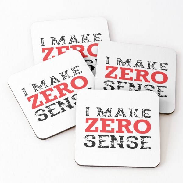Item preview, I Make Zero Sense designed and sold by magicos1.