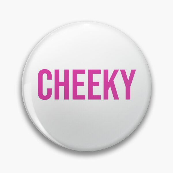 Item preview, Cheeky designed and sold by apparentlyfunny.