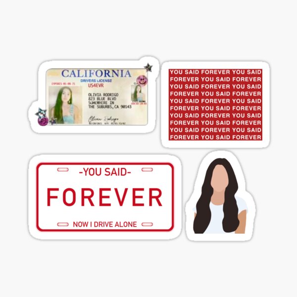 Olivia Rodrigo Drivers License Sticker Pack With A Drivers License License Plate You Said Forever In Red And An Olivia Rodrigo Silhouette Sticker By Itsellac25 Redbubble