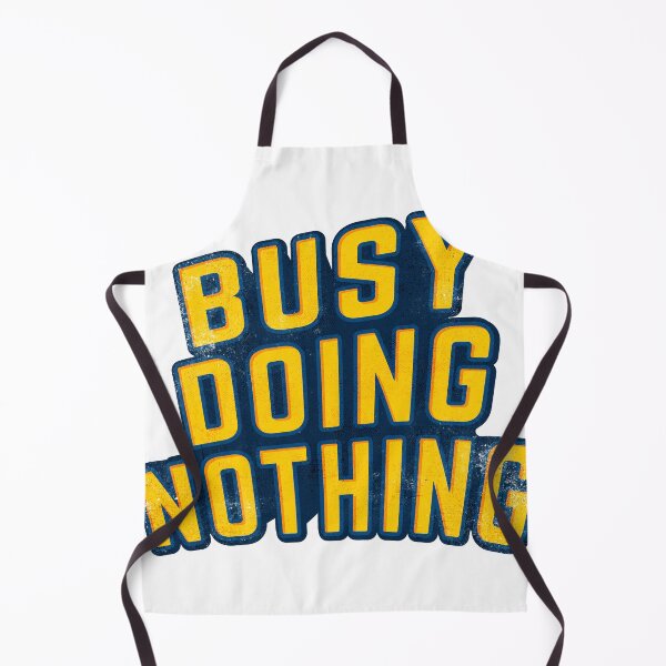 Item preview, BUSY DOING NOTHING designed and sold by anargamanoppo.