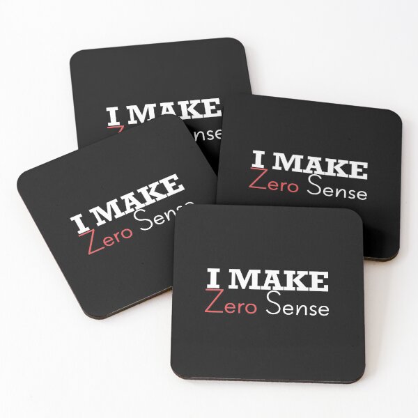 Item preview, I Make Zero Sense designed and sold by magicos1.