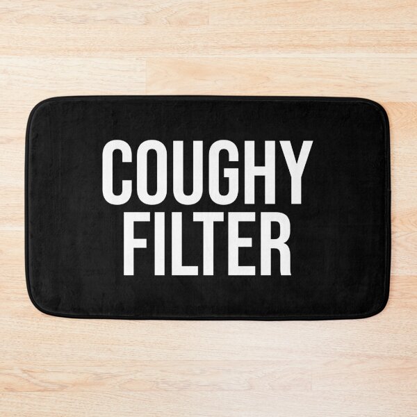 Item preview, Coughy Filter Sarcasm designed and sold by Sour Soul.