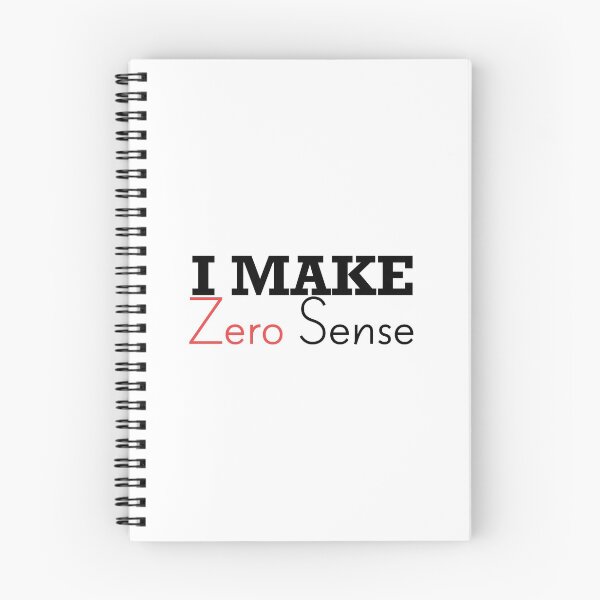 Item preview, I Make Zero Sense designed and sold by magicos1.