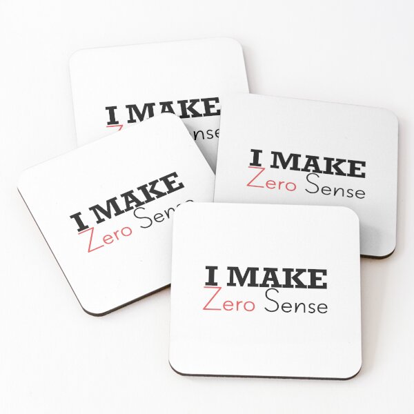 Item preview, I Make Zero Sense designed and sold by magicos1.