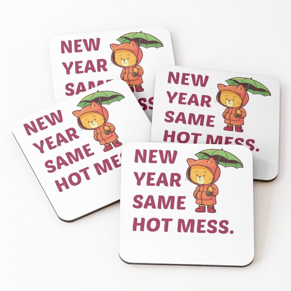 Item preview, New Year Same Hot Mess designed and sold by bdmart33.