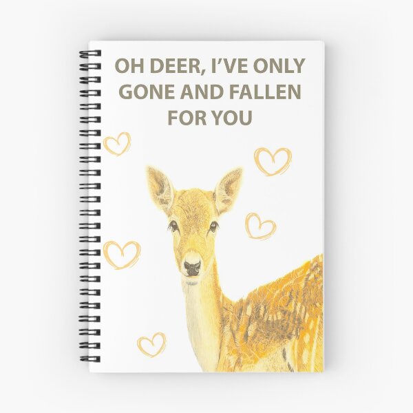 Item preview, OH DEER I'VE ONLY GONE AND FALLEN FOR YOU designed and sold by IslesArt.