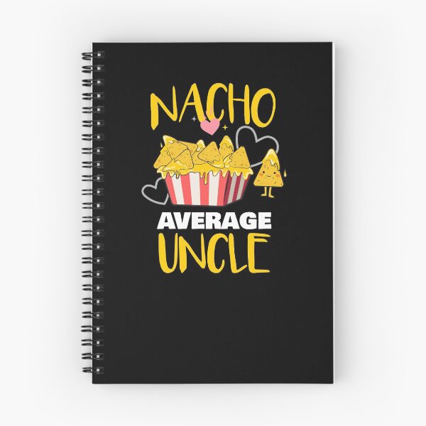 Item preview, Nacho Average Uncle - Nacho Lover designed and sold by jacks-tees.