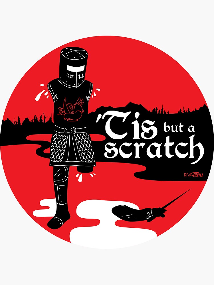 Tis but a scratch. Magnet for Sale by Rilly579