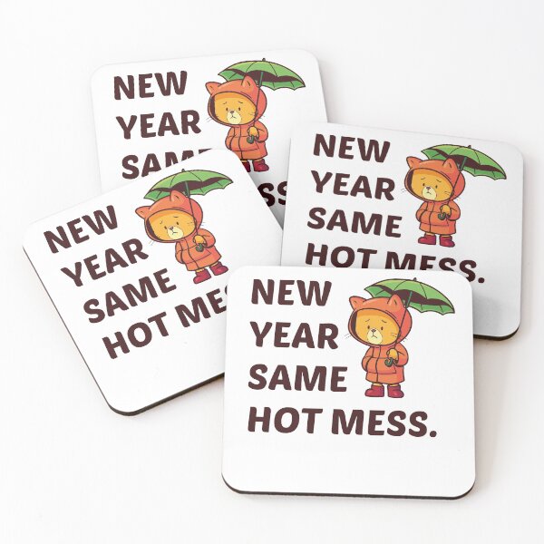 Item preview, New Year Same Hot Mess designed and sold by bdmart33.