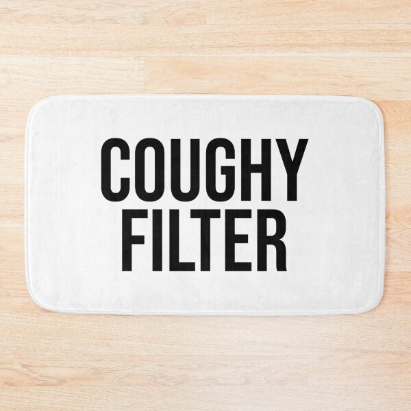 Item preview, Coughy Filter Sarcastic designed and sold by Sour Soul.