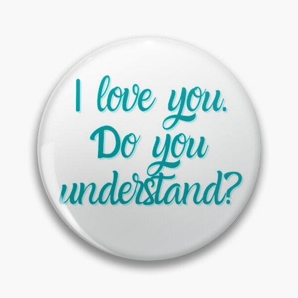 Item preview, I love you, do you understand? - Olicity quote  designed and sold by Ghostfoxshop.