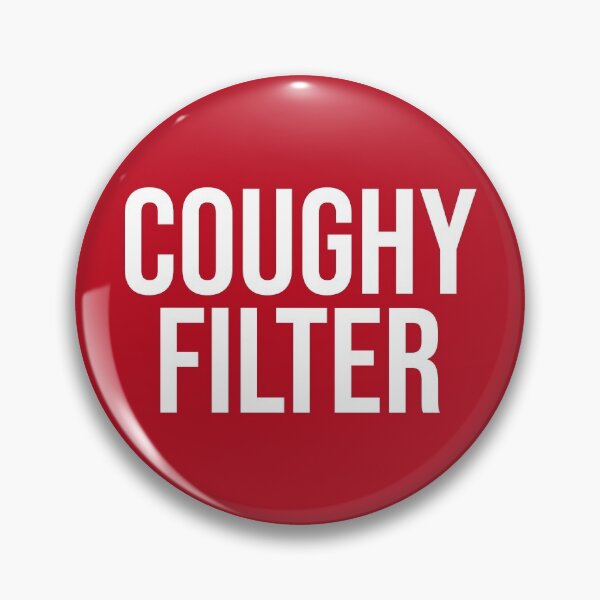 Item preview, Coughy Filter Silly designed and sold by Sour Soul.