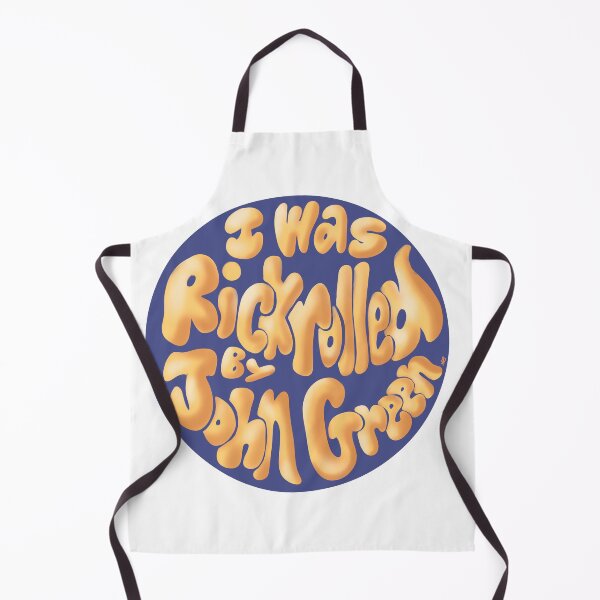 Item preview, I Was Rickrolled By John Green designed and sold by AlexBowman314.