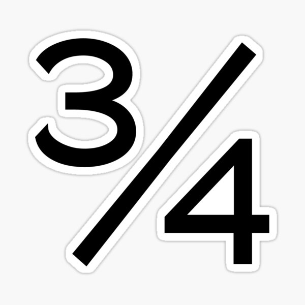 simple-3-4-fraction-in-black-three-quarter-sticker-by-swaygo-redbubble