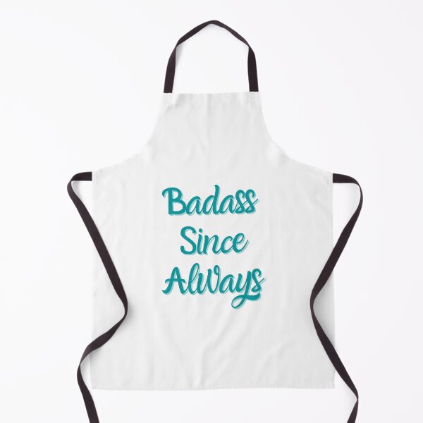 Item preview, Badass Since Always designed and sold by Ghostfoxshop.
