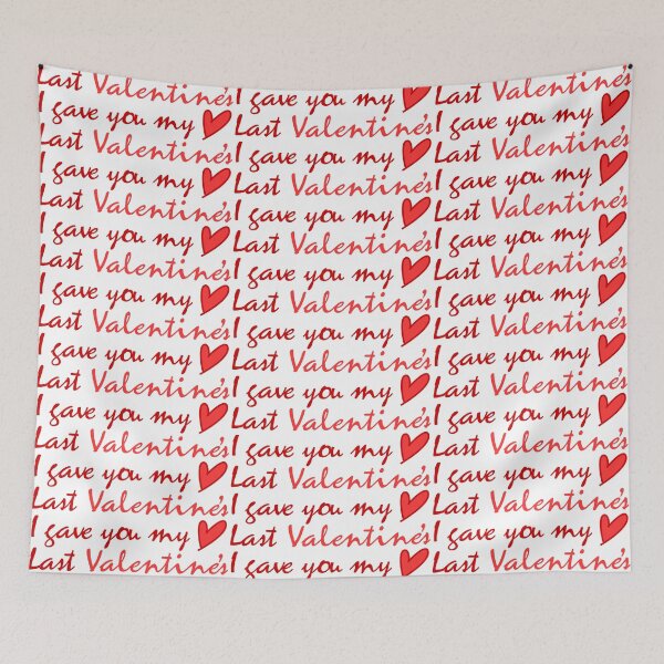 Item preview, Last Valentine's I gave you... designed and sold by Jokertags.