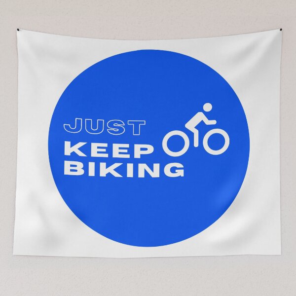 Item preview, Just Keep Biking - Funny Cycling Sign designed and sold by Cute Designs Shop.