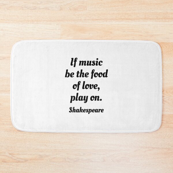 Item preview, Shakespeare Quotes - If music be the food of love, play on  designed and sold by Inspirationmotivation.