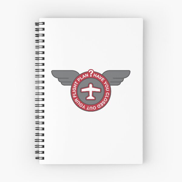 Item preview, Have You Closed Out Your Flight Plan? designed and sold by brainthought.