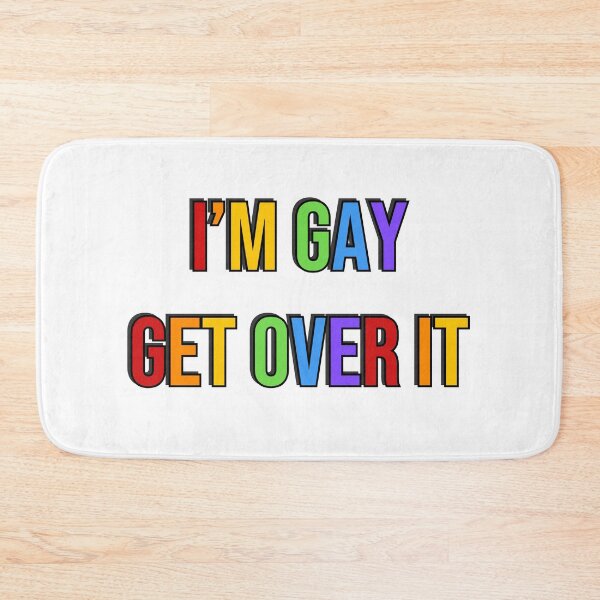 Item preview, I am gay get over it - Rainbow colors  Funny Gay Slogans - Funny Gay Phrases  designed and sold by Inspirationmotivation.
