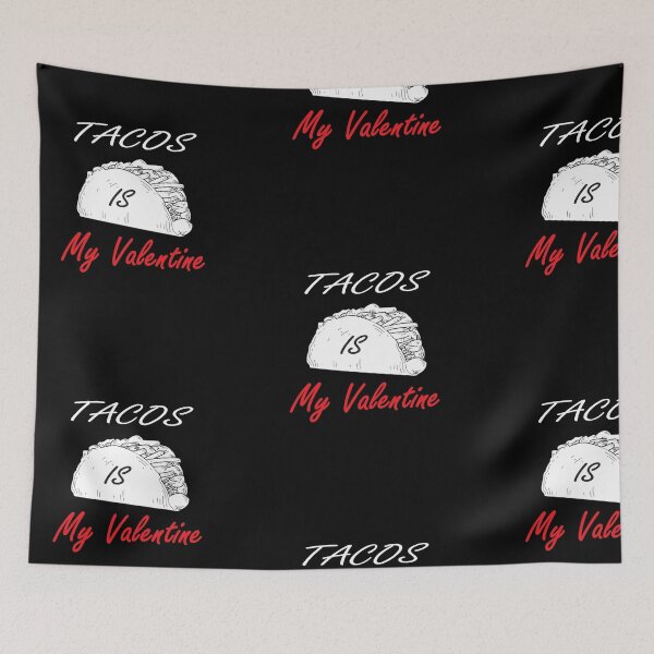 Item preview, Tacos Is My Valentine  designed and sold by camelia khaled.