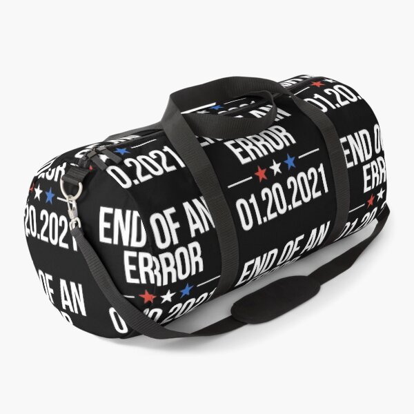 Item preview, End of An Error January 20th 2021 Funny Inauguration designed and sold by BunnyPrinceDegn.