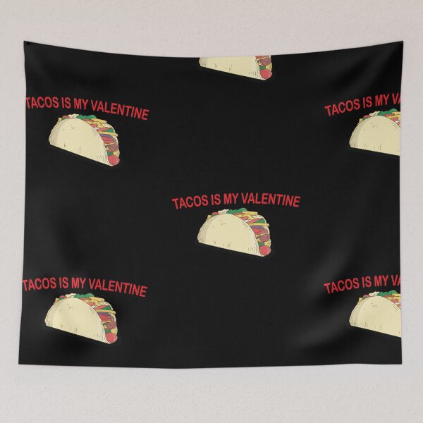 Item preview, Tacos Is My Valentine  designed and sold by camelia khaled.