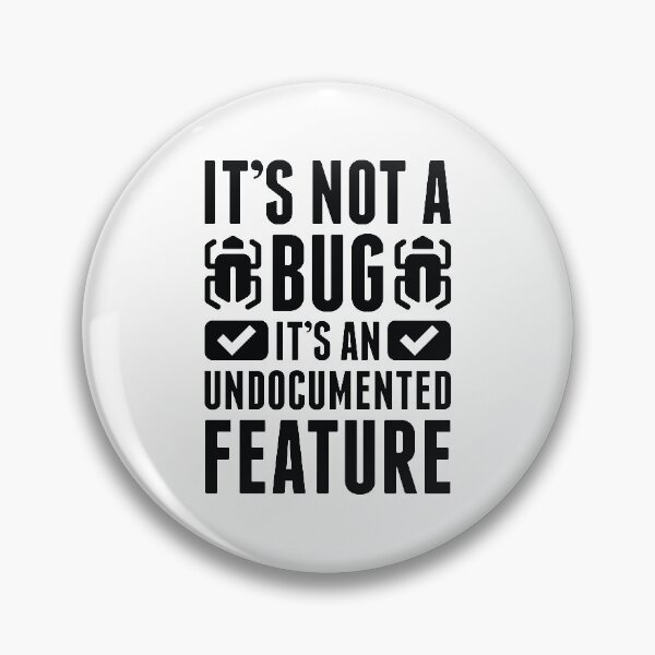 Item preview, It's Not A Bug designed and sold by cherrific.