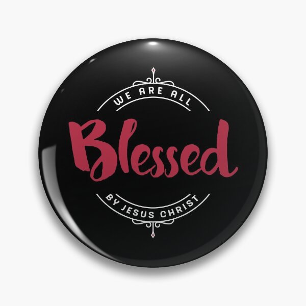Item preview, Blessed by Jesus Christ Design designed and sold by Kelsorian.