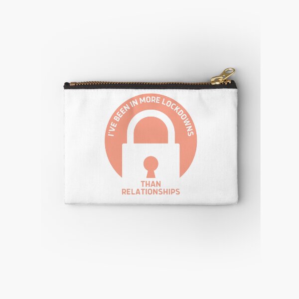 Item preview, I've Been In More Lockdowns Than Relationships | Funny designed and sold by itsokaybyme.