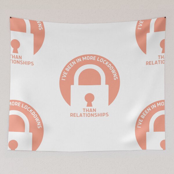 Item preview, I've Been In More Lockdowns Than Relationships | Funny designed and sold by itsokaybyme.