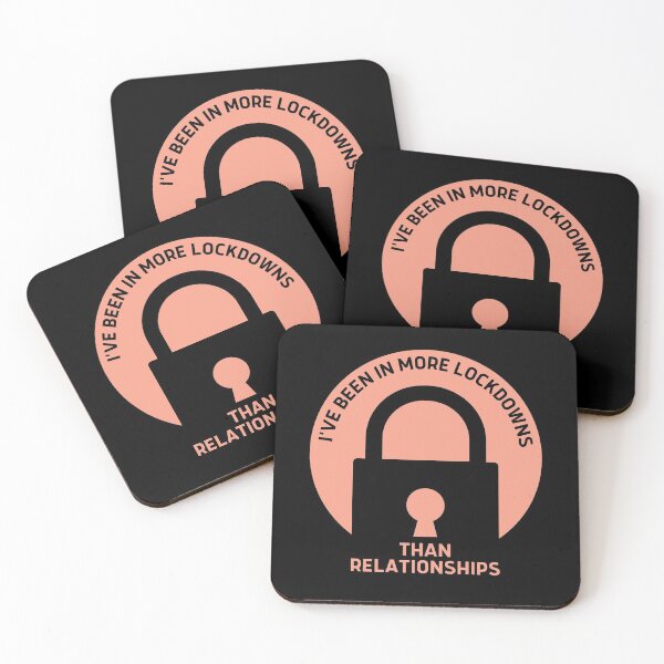 Item preview, I've Been In More Lockdowns Than Relationships | Funny designed and sold by itsokaybyme.
