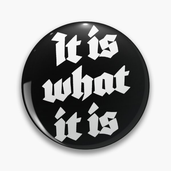 Item preview, It is what it is designed and sold by Hywel Edwards.