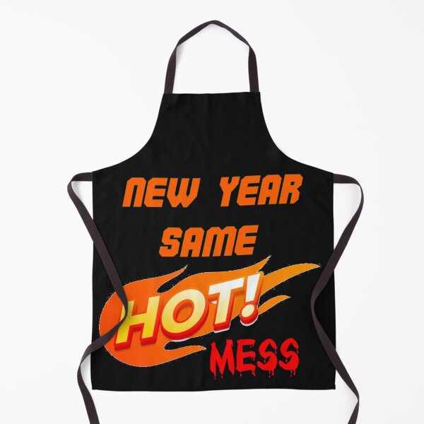 Item preview, new year same hot mess designed and sold by Jesar.