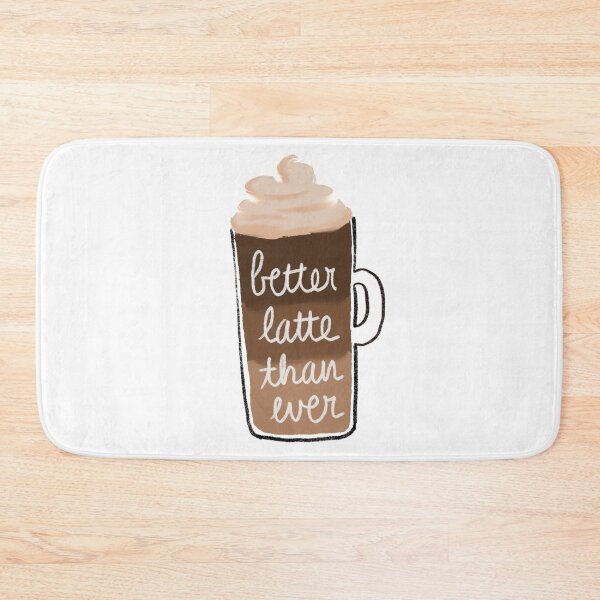 Item preview, Better Latte Than Ever  designed and sold by ravenmandyshop.
