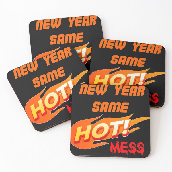 Item preview, new year same hot mess designed and sold by Jesar.