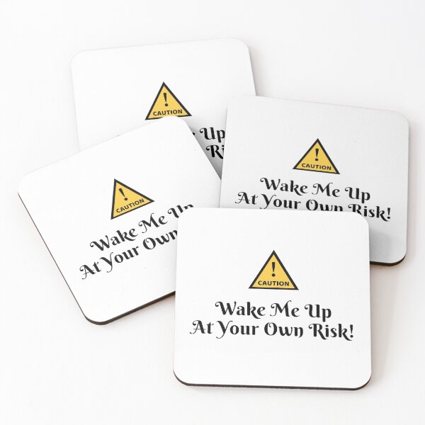 Item preview, Caution! Wake Me Up At Your Own Risk! designed and sold by molamode.