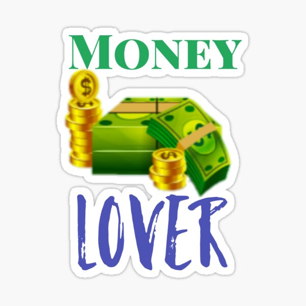 money-lover-money-lover-trending-sticker-for-sale-by-oumaimaachoua-redbubble