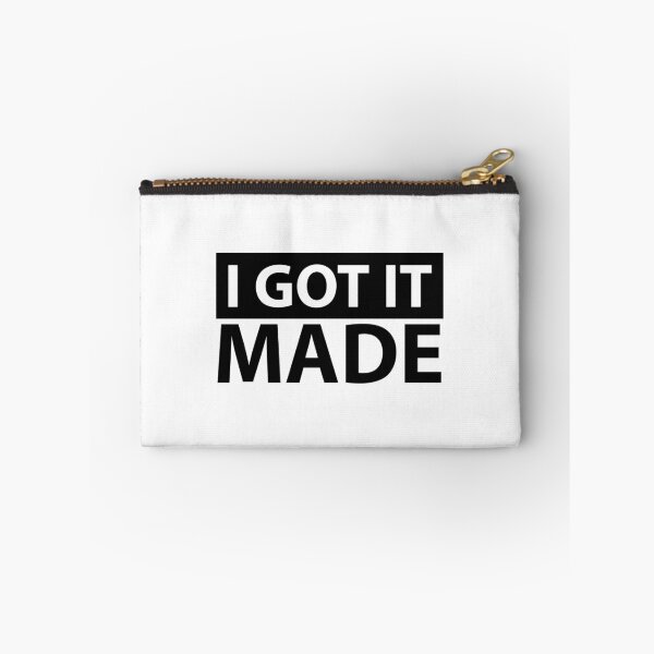 Item preview, I Got It Made - Black designed and sold by Tee4Daily.