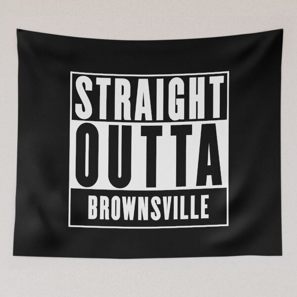 Item preview, Straight Outta Brownsville designed and sold by RandomStuffShop.