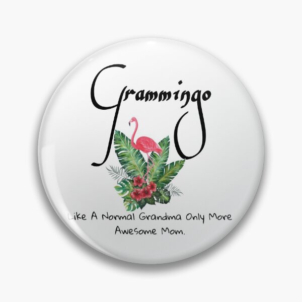 Item preview, Grammingo Like A Normal Grandma Only More Awesome MOM.  designed and sold by BEyourself be.