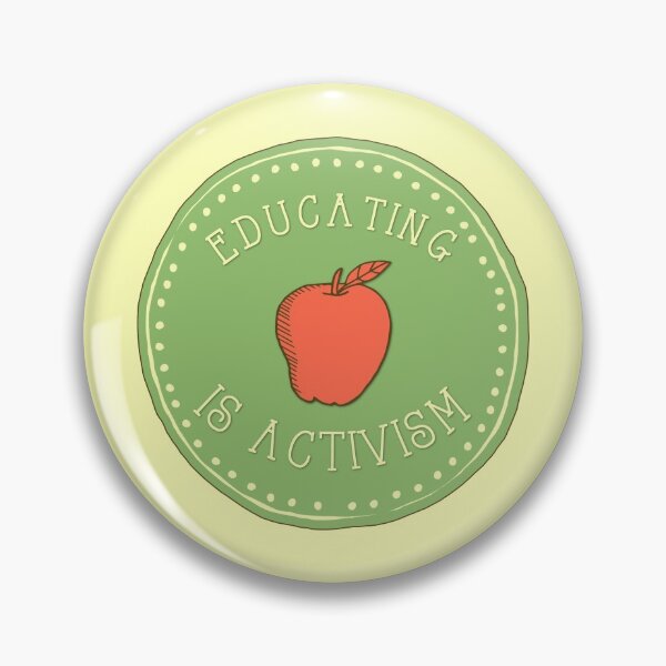 Item preview, Educating is Activism designed and sold by designed2teach.