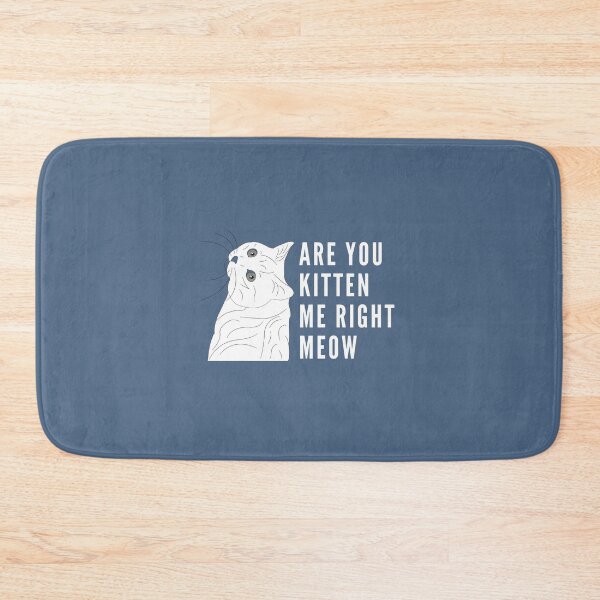 Item preview, Are you Kitten me right Meow ?! designed and sold by Lolas-Creations.